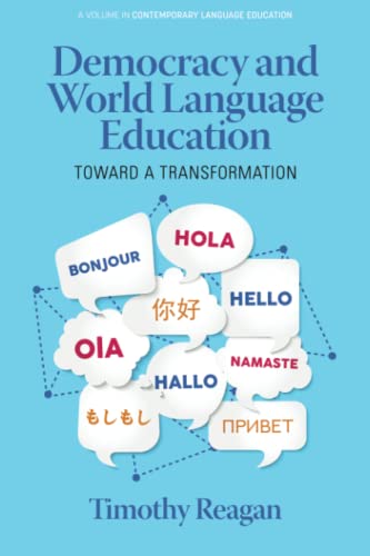 Democracy and World Language Education: Toward a Transformation (Contemporary Language Education)