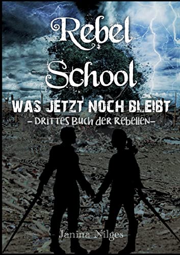 Rebel School: Was Jetzt Noch Bleibt