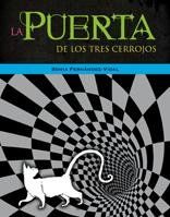 La puerta de los tres cerrojos : una aventura cuántica (Narrativa singular, Band 22)