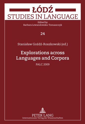 Explorations across Languages and Corpora: PALC 2009 (Lodz Studies in Language)