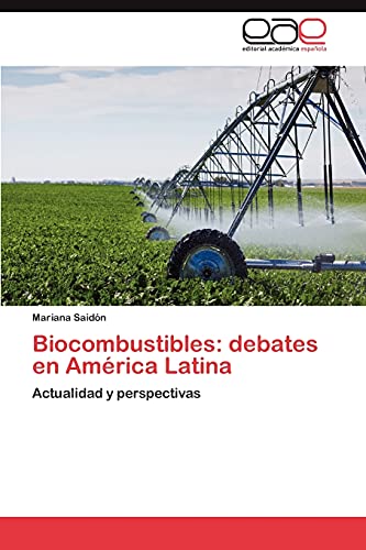 Biocombustibles: debates en América Latina: Actualidad y perspectivas