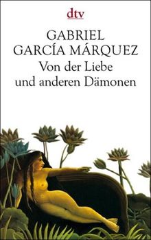 Von der Liebe und anderen Dämonen. Sonderausgabe.