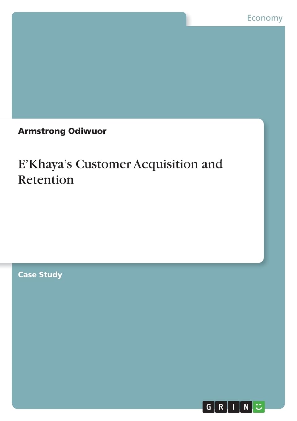 E¿Khaya¿s Customer Acquisition and Retention