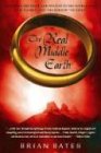 The Real Middle Earth: Exploring the Magic and Mystery of the Middle Ages, J.R.R. Tolkien, and the Lord of the Rings
