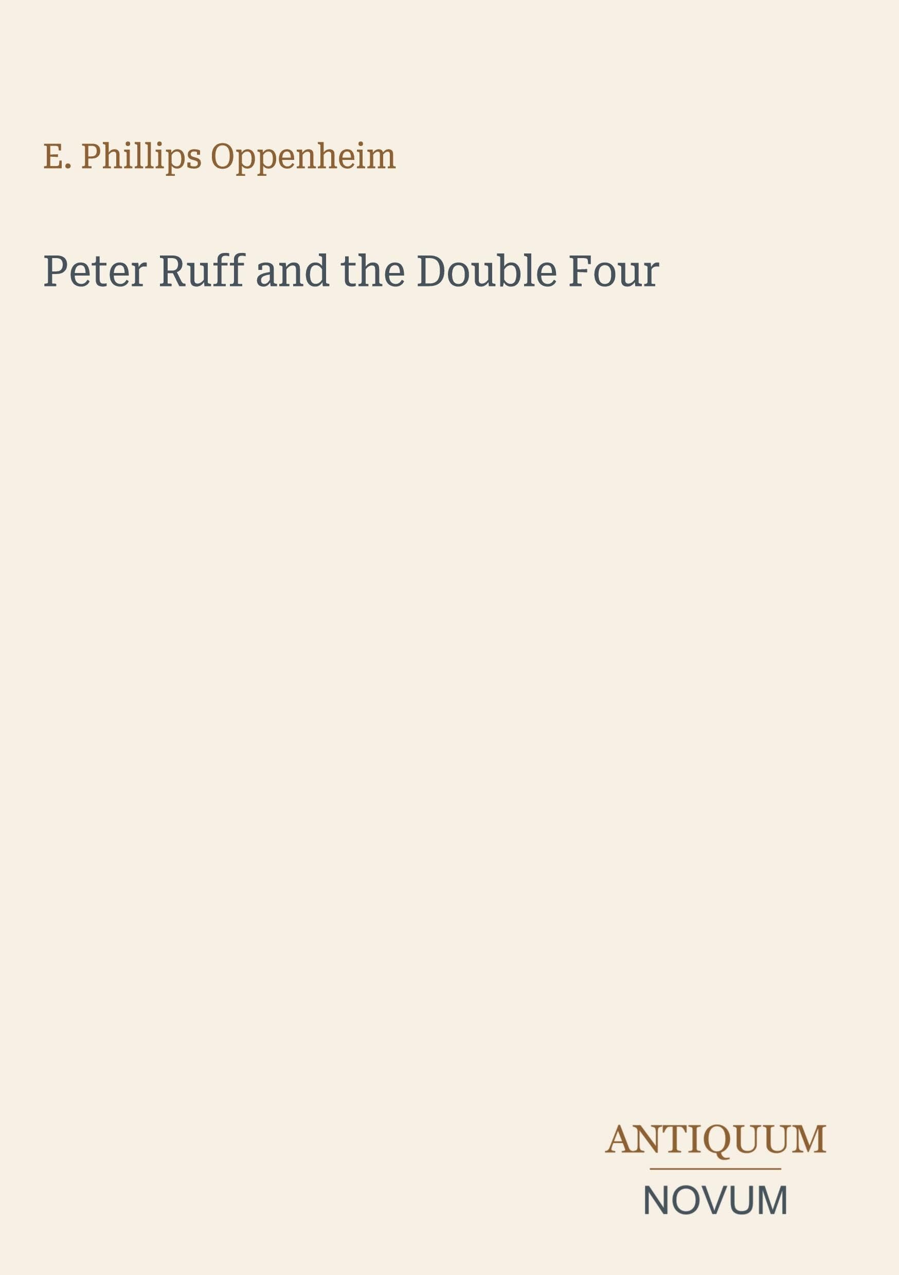 Peter Ruff and the Double Four