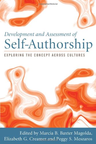 Development and Assessment of Self-Authorship: Exploring the Concept Across Cultures