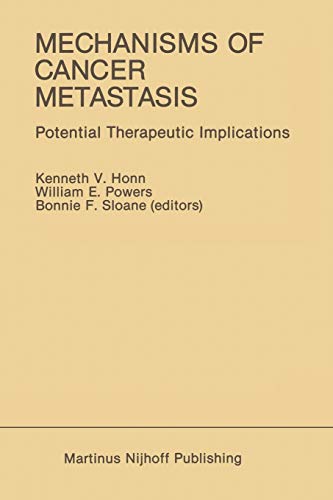 Mechanisms of Cancer Metastasis: Potential Therapeutic Implications (Developments in Oncology, 40, Band 40)