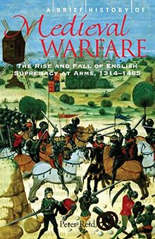 A Brief History of Medieval Warfare