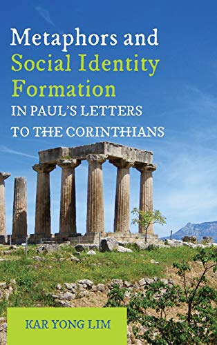 Metaphors and Social Identity Formation in Paul's Letters to the Corinthians