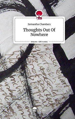 Thoughts Out Of Nowhere. Life is a Story - story.one