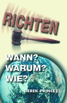 Richten: Wann? Warum? Wie?