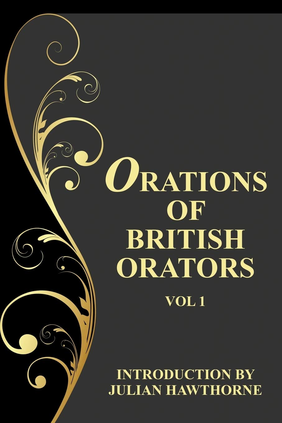 Orations of British Orators, Vol. One