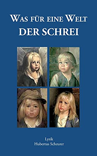 Was für eine Welt: Der Schrei