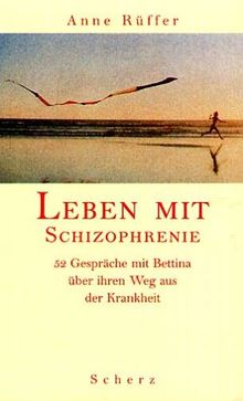 Leben mit Schizophrenie