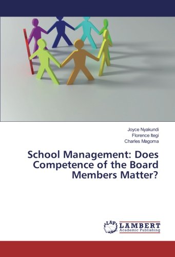 School Management: Does Competence of the Board Members Matter?