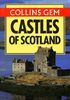 Castles of Scotland (Collins Gems)