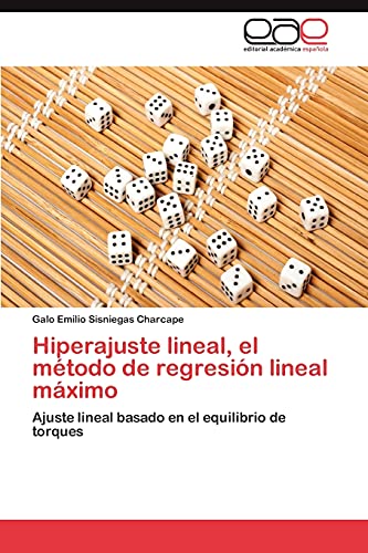 Hiperajuste lineal, el método de regresión lineal máximo: Ajuste lineal basado en el equilibrio de torques
