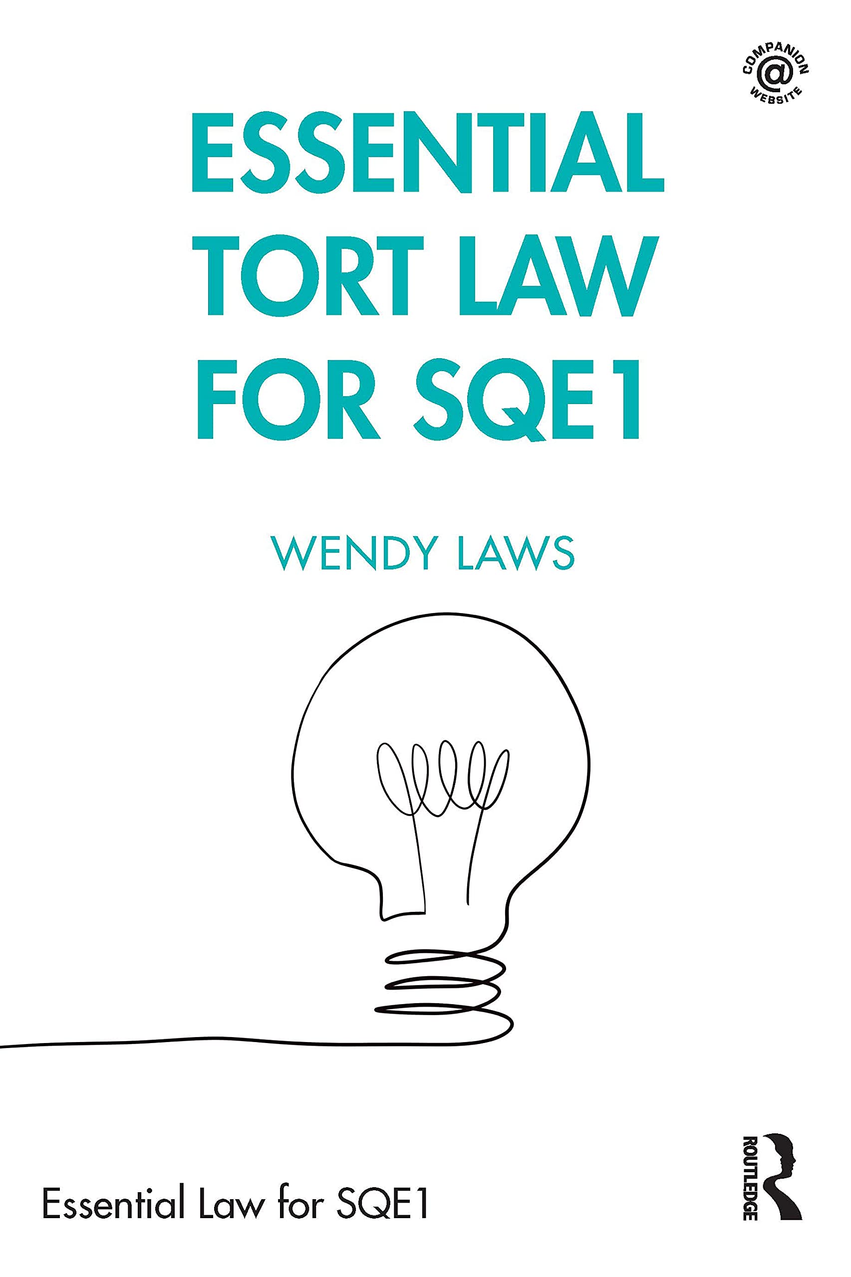 Essential Tort Law for SQE1 (Essential Law for SQE1)