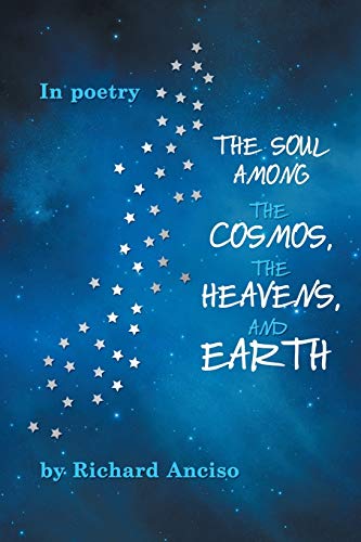 The Soul Among The Cosmos, The Heavens, And Earth