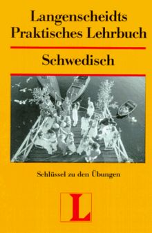 Langenscheidts Praktisches Lehrbuch, Schwedisch, Schlüssel zu den Übungen