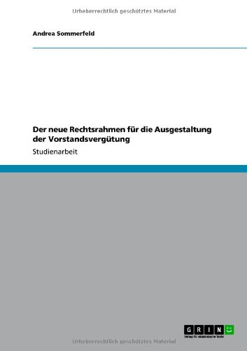 Der neue Rechtsrahmen für die Ausgestaltung der Vorstandsvergütung