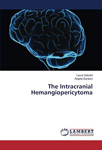 The Intracranial Hemangiopericytoma