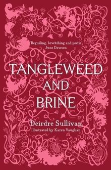 Tangleweed and Brine