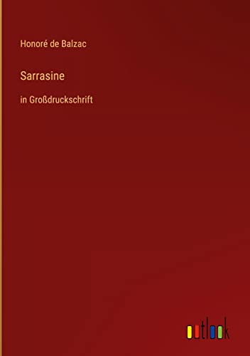 Sarrasine: in Großdruckschrift