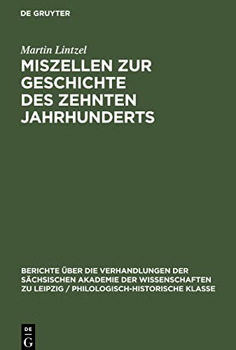Miszellen zur Geschichte des zehnten Jahrhunderts