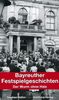 Bayreuther Festspielgeschichten - Der Wurm ohne Hals