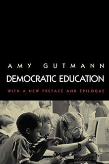 Democratic Education (Princeton Paperbacks): Revised Edition