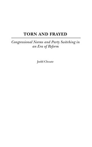Torn and Frayed: Congressional Norms and Party Switching in an Era of Reform