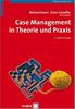 Case Management in Theorie und Praxis