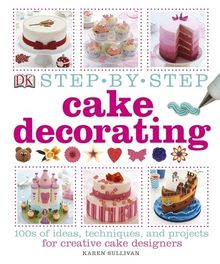 Step-by-Step Cake Decorating