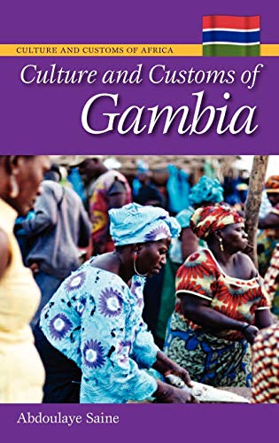 Culture and Customs of Gambia (Culture and Customs of Africa)