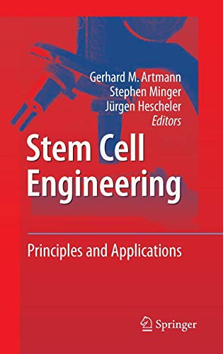 Stem Cell Engineering: Principles and Applications