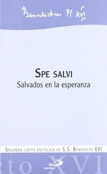 Spe salvi - salvados en la Esperanza