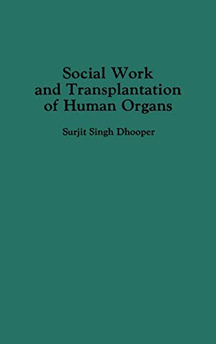 Social Work and Transplantation of Human Organs
