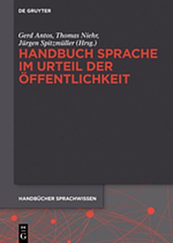 Handbuch Sprache im Urteil der Öffentlichkeit (Handbücher Sprachwissen (HSW), Band 10)