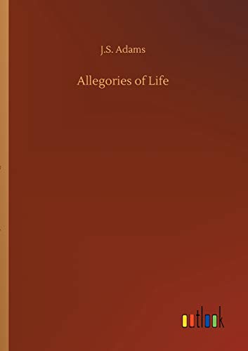 Allegories of Life