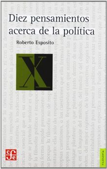 DIEZ PENSAMIENTOS ACERCA DE LA POLITICA