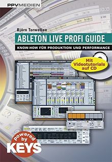 Ableton Live Profi Guide. Know-How für Produktion und Performance