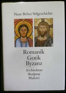 Romanik/Gotik/Byzanz. (Bd. 4)