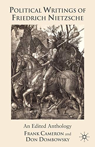 Political Writings of Friedrich Nietzsche: An Edited Anthology