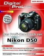 Das Profihandbuch zur Nikon D50 von Walther, Jörg, Schäle, Rainer | Buch | Zustand sehr gut
