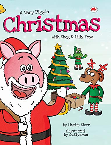A Very Piggle Christmas: With Shog and Lilly Frog (Red Beetle Picture Books, Band 5)
