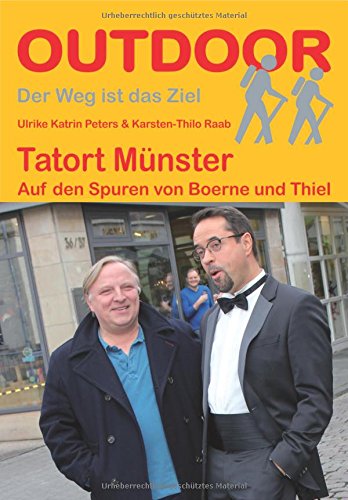 Tatort Münster · Auf den Spuren von Boerne und Thiel ...