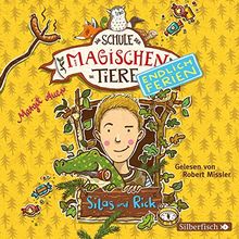 Silas und Rick: 2 CDs (Die Schule der Magischen Tiere. Endlich Ferien, Band 2)