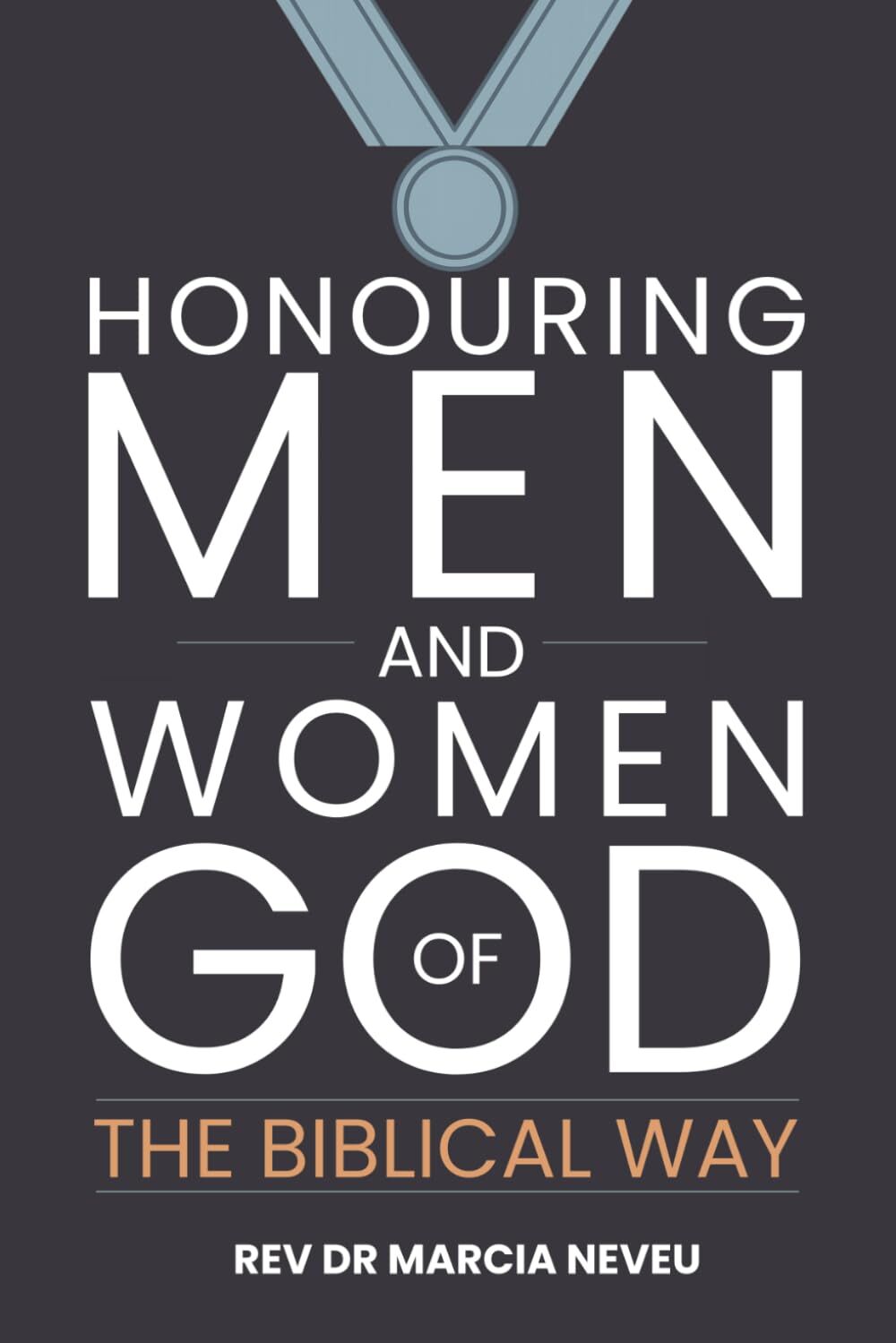 Honouring Men and Women of God the Biblical Way