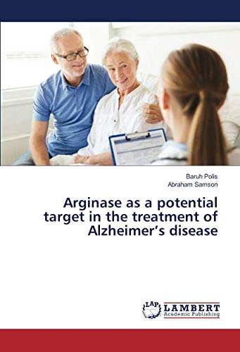 Arginase as a potential target in the treatment of Alzheimer’s disease
